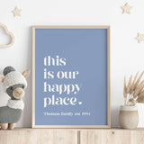 This Is Our Happy Place Personalised Print
