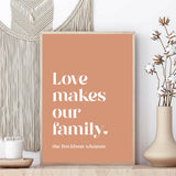 Love Makes Our Family Personalised Print