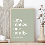 Love Makes Our Family Personalised Print